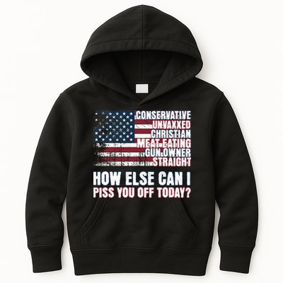 How Else Can I Piss You Off Today Us Flag Kids Hoodie
