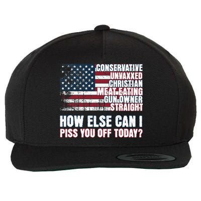 How Else Can I Piss You Off Today Us Flag Wool Snapback Cap