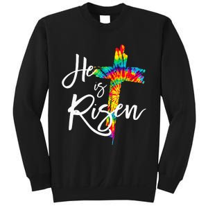 Happy Easter Day He Is Risen Jesus Christian Cross Tie Dye Sweatshirt