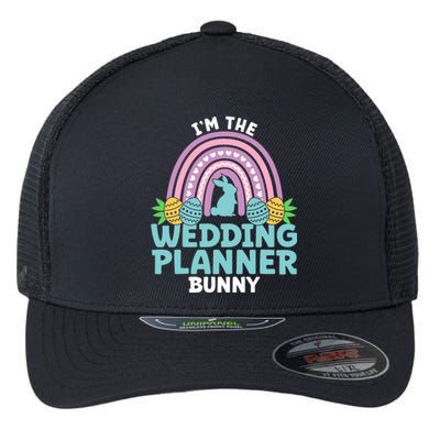 Happy Easter Day I'm The Wedding Planner Bunny Meaningful Gift Flexfit Unipanel Trucker Cap