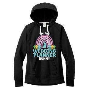 Happy Easter Day I'm The Wedding Planner Bunny Meaningful Gift Women's Fleece Hoodie