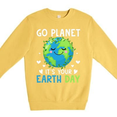 Happy Earth Day Go Planet It's Your Earth Day Gift Premium Crewneck Sweatshirt