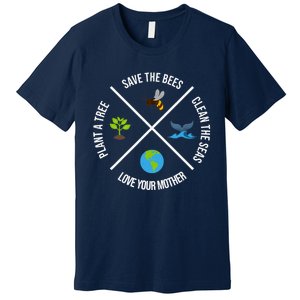 Happy Earth Day Plant Trees Clean Seas Save Bees Fun Science Premium T-Shirt