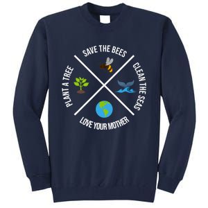 Happy Earth Day Plant Trees Clean Seas Save Bees Fun Science Tall Sweatshirt