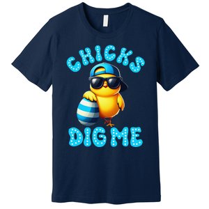 Happy Easter Day Cute Chicken Egg Hunt Chicks Dig Me Premium T-Shirt