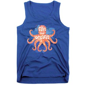 Happy Earth Day Birthday Save Our Oceans Nature Love Gift Tank Top