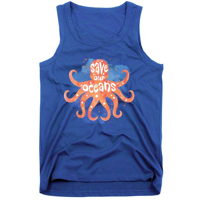 Happy Earth Day Birthday Save Our Oceans Nature Love Gift Tank Top