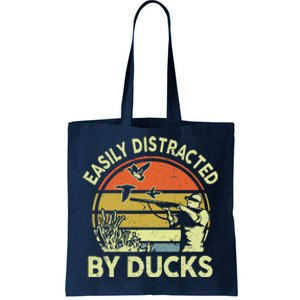 Hunting Easily Distracted Ducks Funny Hunter Dad Gift  Tote Bag