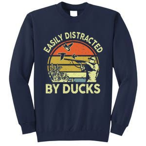 Hunting Easily Distracted Ducks Funny Hunter Dad Gift  Tall Sweatshirt