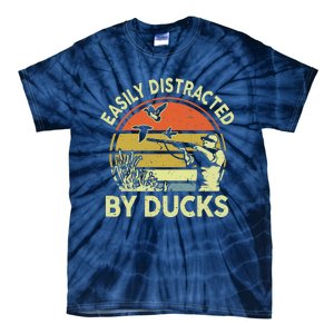 Hunting Easily Distracted Ducks Funny Hunter Dad Gift  Tie-Dye T-Shirt