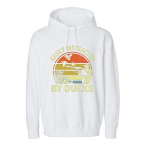 Hunting Easily Distracted Ducks Funny Hunter Dad Gift  Garment-Dyed Fleece Hoodie