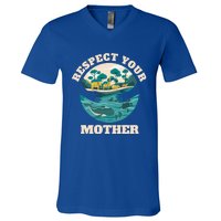 Happy Earth Day Respect Your Mother Funny Science Teacher Gift V-Neck T-Shirt