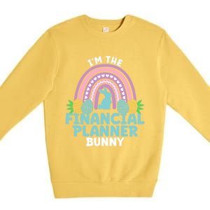 Happy Easter Day Im The Financial Planner Bunny Gift Premium Crewneck Sweatshirt