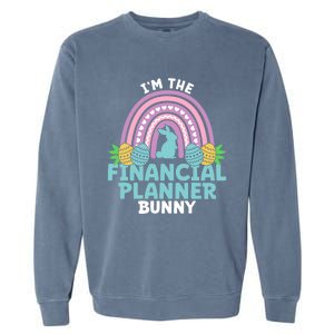 Happy Easter Day Im The Financial Planner Bunny Gift Garment-Dyed Sweatshirt