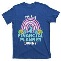 Happy Easter Day Im The Financial Planner Bunny Gift T-Shirt