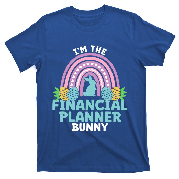 Happy Easter Day Im The Financial Planner Bunny Gift T-Shirt