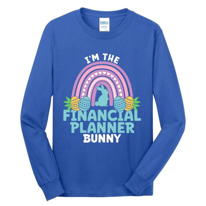 Happy Easter Day Im The Financial Planner Bunny Gift Tall Long Sleeve T-Shirt