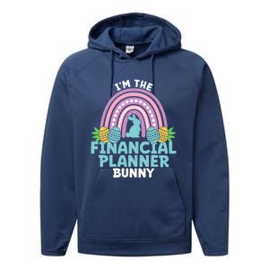 Happy Easter Day Im The Financial Planner Bunny Gift Performance Fleece Hoodie