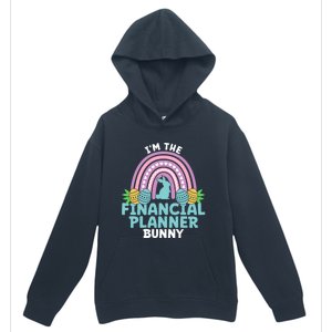 Happy Easter Day Im The Financial Planner Bunny Gift Urban Pullover Hoodie