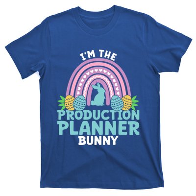 Happy Easter Day Im The Production Planner Bunny Cool Gift T-Shirt