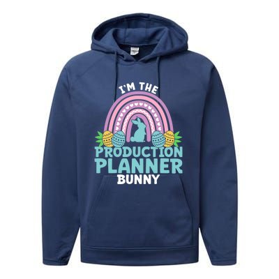 Happy Easter Day Im The Production Planner Bunny Cool Gift Performance Fleece Hoodie