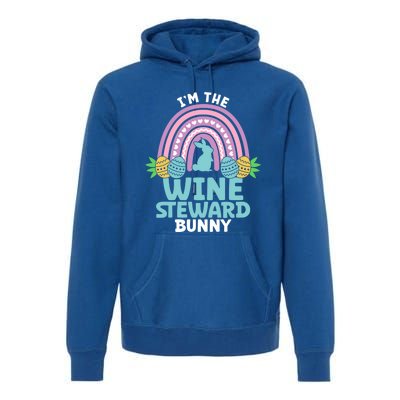 Happy Easter Day I'm The Wine Steward Bunny Funny Gift Premium Hoodie