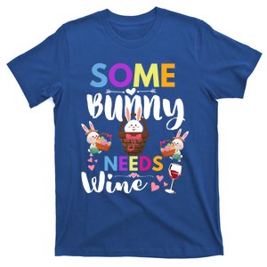 Happy Easter Day Some Bunny Needs Wine Rabbit Basket Stuffer Cute Gift T-Shirt