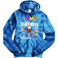 Happy Easter Day Some Bunny Needs Wine Rabbit Basket Stuffer Cute Gift Tie Dye Hoodie