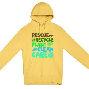 Happy Earth Day Gift Save Rescue Recycle Plant Clean Care Gift Premium Pullover Hoodie