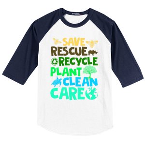 Happy Earth Day Gift Save Rescue Recycle Plant Clean Care Gift Baseball Sleeve Shirt