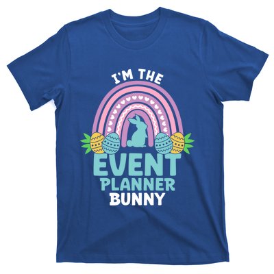 Happy Easter Day Im The Event Planner Bunny Gift T-Shirt