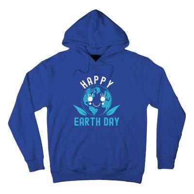 Happy Earth Day Mother Earth Pro Environt Nature Cute Gift Tall Hoodie