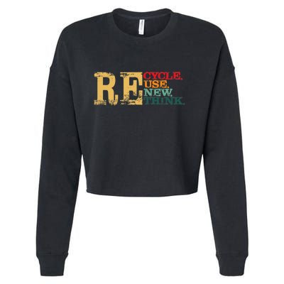 Happy Earth Day Recycle Reuse Renew Rethink Earth Day Retro Cropped Pullover Crew