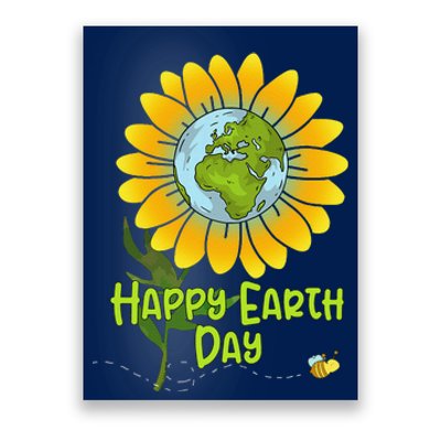 Happy Earth Day Every Day Sunflower Teachers Earth Day Poster