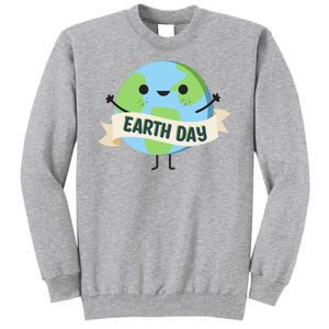 Happy Earth Day Tall Sweatshirt