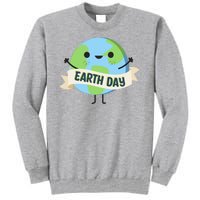 Happy Earth Day Tall Sweatshirt