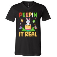 Happy Easter Day Peepin It Real Funny Easter Gift V-Neck T-Shirt