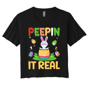 Happy Easter Day Peepin It Real Funny Easter Gift Women's Crop Top Tee