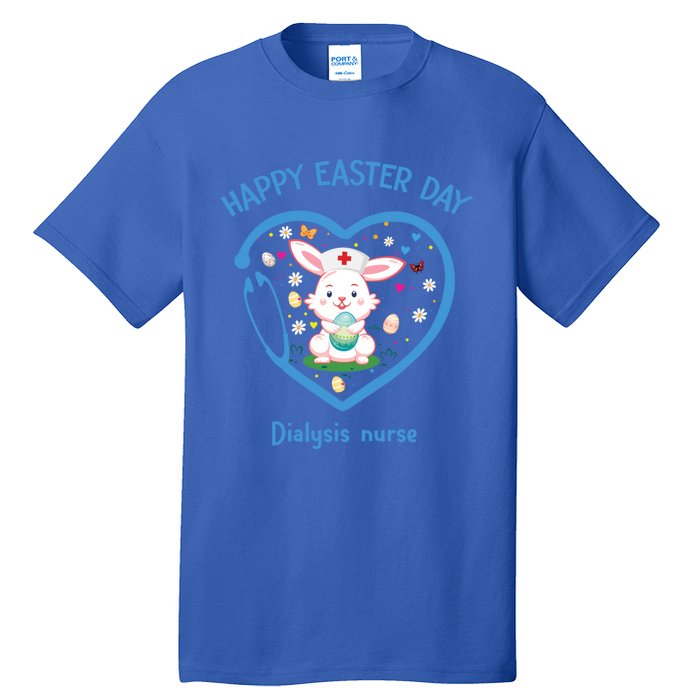 Happy Easter Dialysis Nurse Gift Cute Nurse Easter Day Meaningful Gift Tall T-Shirt