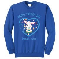 Happy Easter Dialysis Nurse Gift Cute Nurse Easter Day Meaningful Gift Tall Sweatshirt