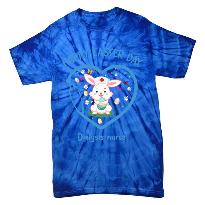 Happy Easter Dialysis Nurse Gift Cute Nurse Easter Day Meaningful Gift Tie-Dye T-Shirt