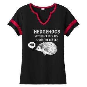 Hedgehogs Can't Share Ladies Halftime Notch Neck Tee