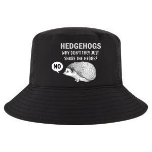 Hedgehogs Can't Share Cool Comfort Performance Bucket Hat