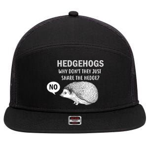 Hedgehogs Can't Share 7 Panel Mesh Trucker Snapback Hat