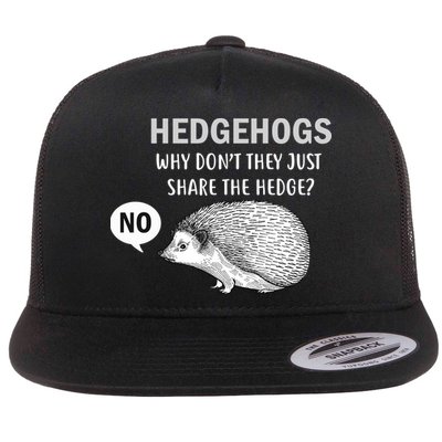 Hedgehogs Can't Share Flat Bill Trucker Hat