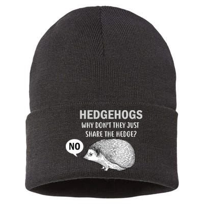 Hedgehogs Can't Share Sustainable Knit Beanie