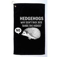 Hedgehogs Can't Share Golf Towel