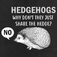 Hedgehogs Can't Share Golf Towel