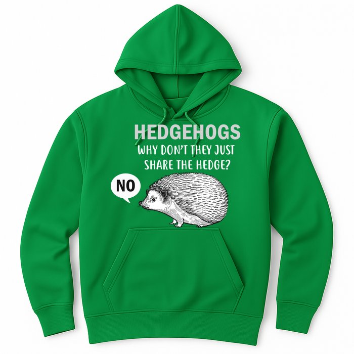 Hedgehogs Can't Share Hoodie