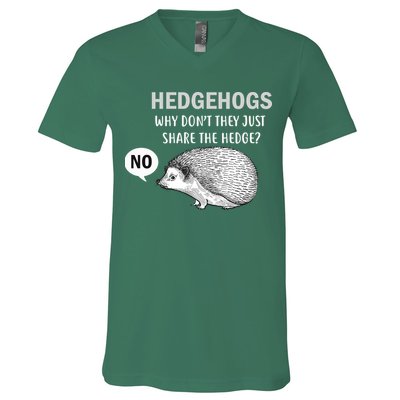 Hedgehogs Can't Share V-Neck T-Shirt